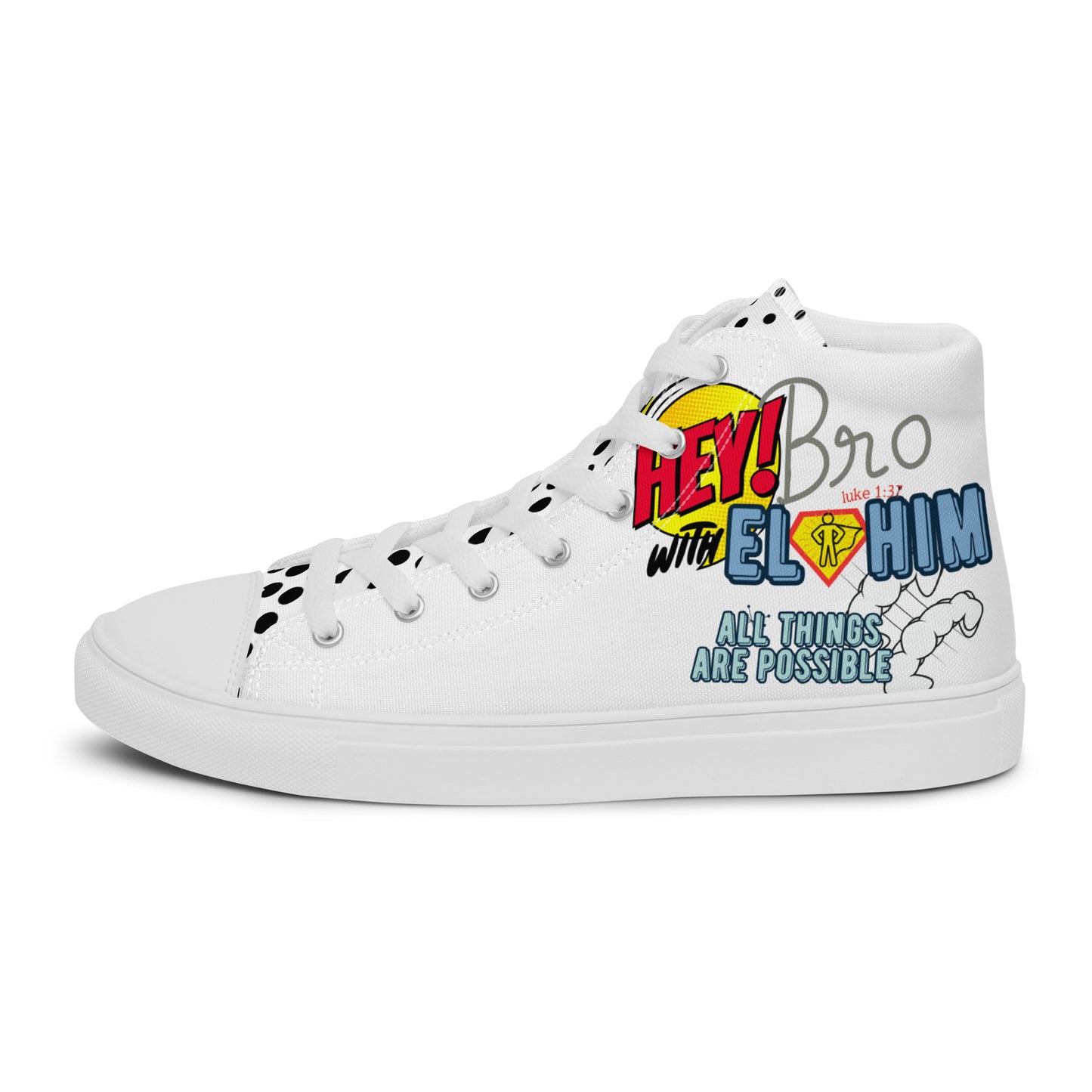 Hey Bro, With Elohim, All Things Are Possible, Men’s high top canvas shoes