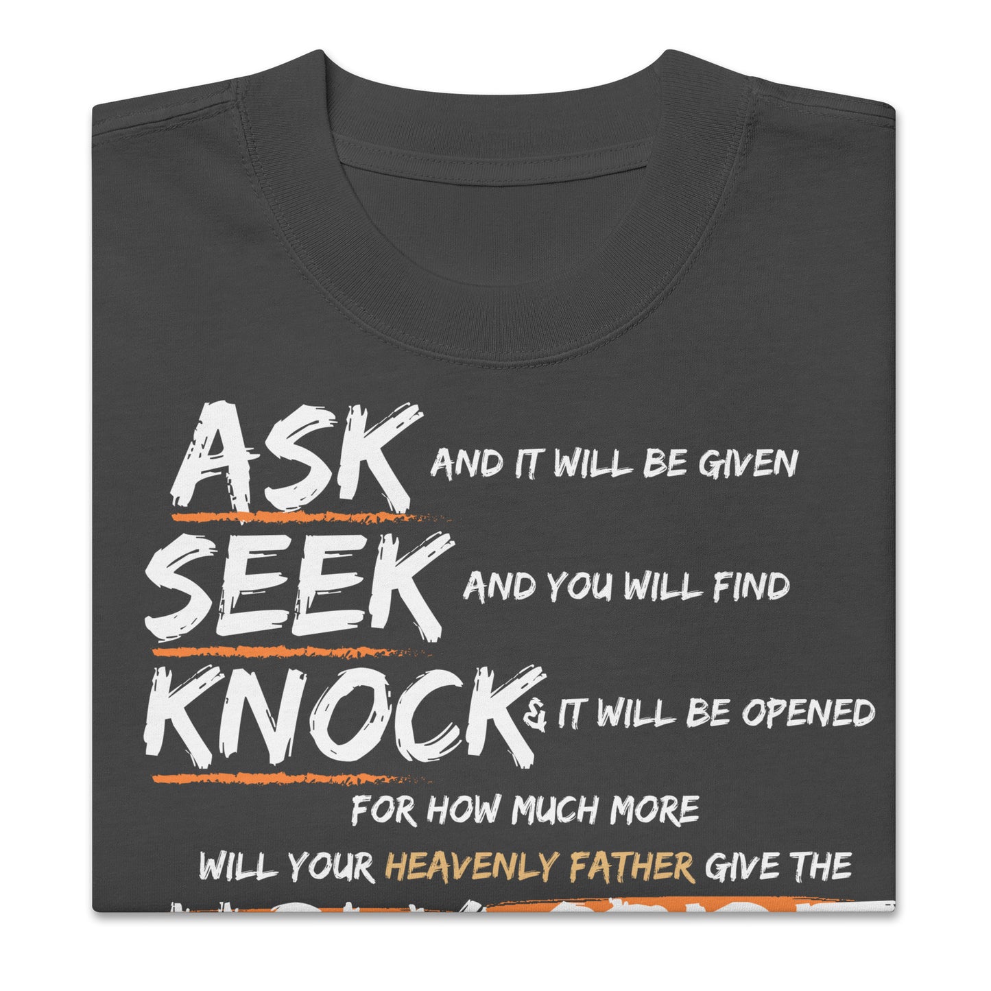 How Much More" Oversized Faded T-Shirt - Luke 11:9, 13, Oversized faded t-shirt