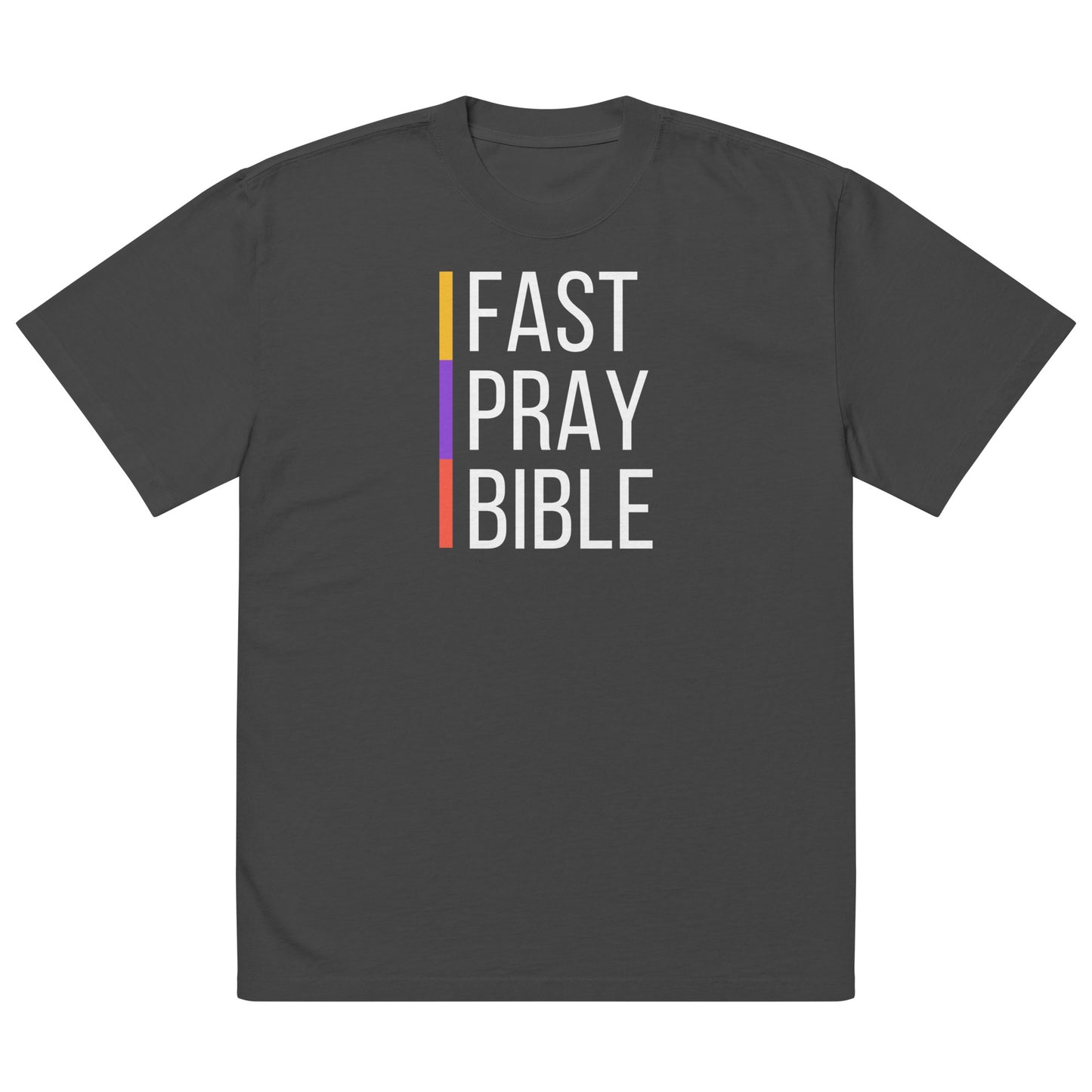 Fast, Pray, Bible, Oversized faded t-shirt