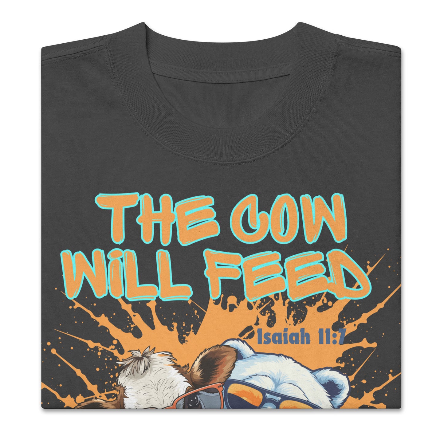 The Cow Will Feed with the Bear  Isaiah 11:7, Oversized faded t-shirt