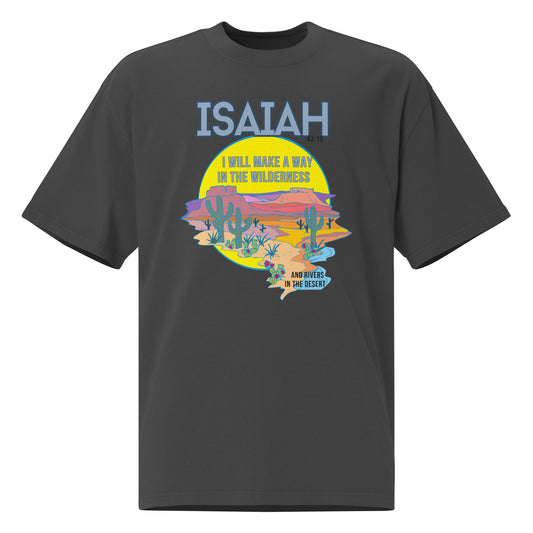 Isaiah 43:19 - I Will Make a Way, Oversized faded t-shirt