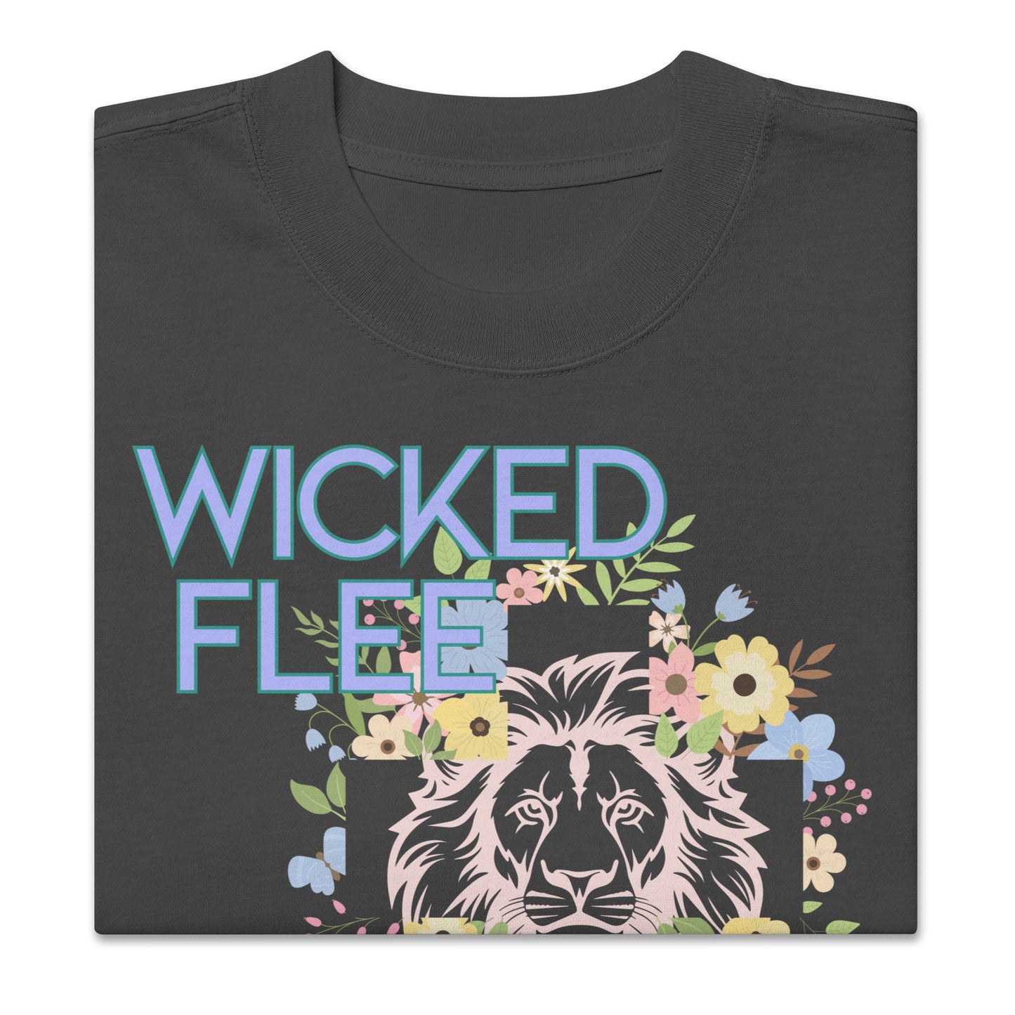 Wicked Flee Righteousness - Proverbs 28:1, Oversized faded t-shirt