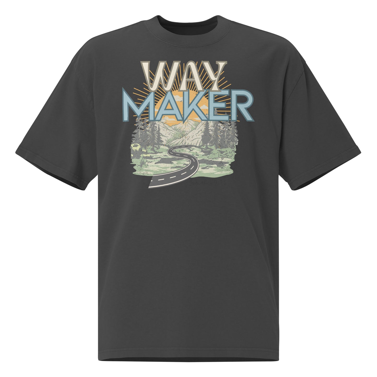 Way Maker - Isaiah 42:16, Oversized faded t-shirt