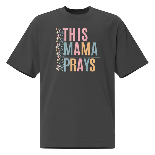 THIS MAMA PRAYS Oversized faded t-shirt