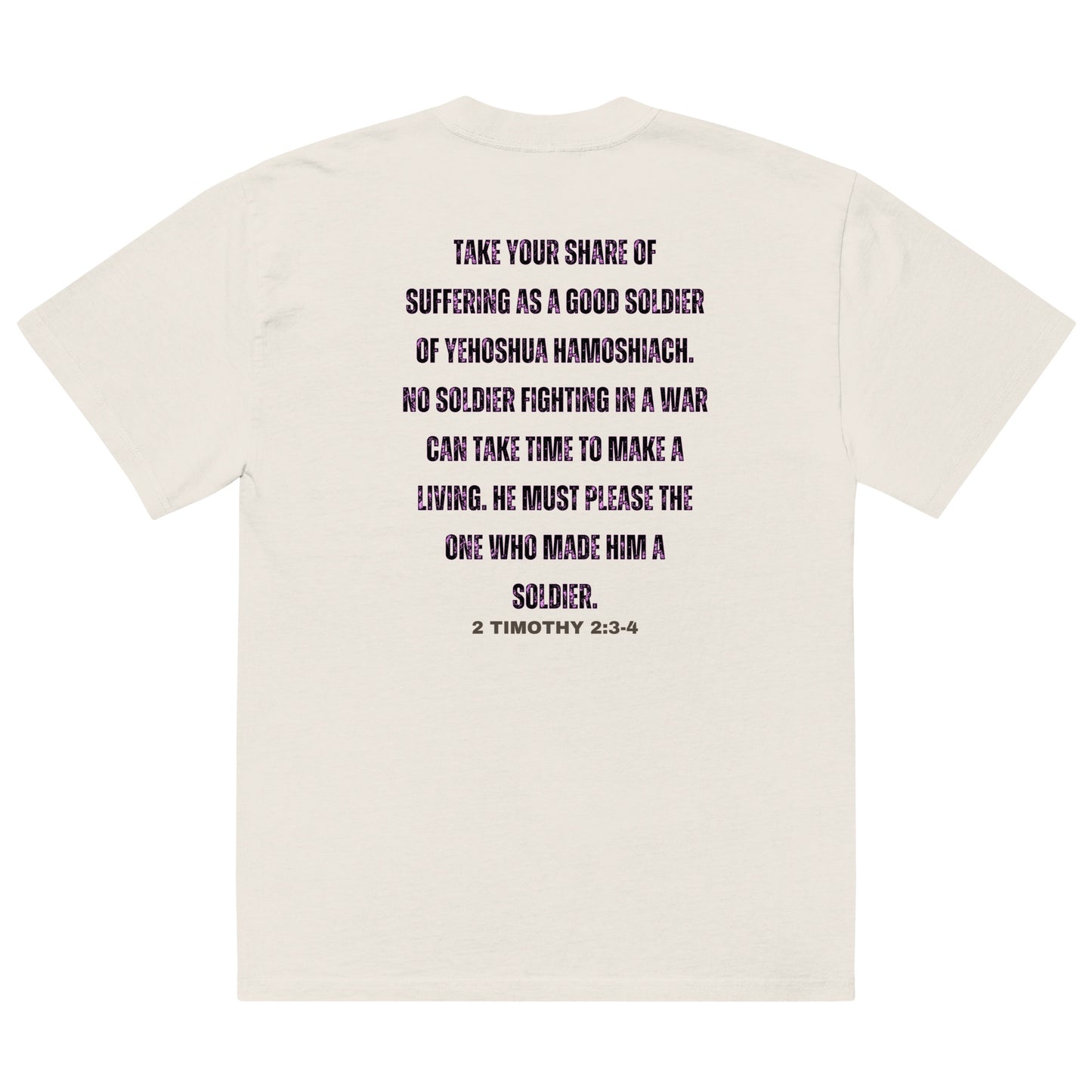 Soldier of YHWH, 2 Timothy 2:3-4, Oversized faded t-shirt