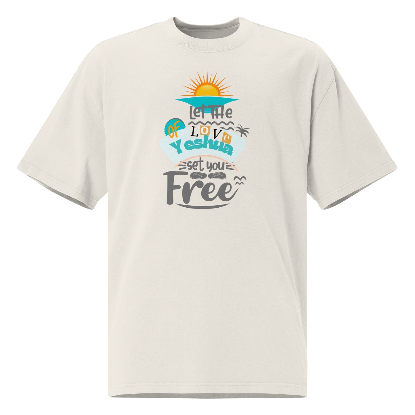 Let the Love of Yeshua Set You Free, Oversized faded t-shirt