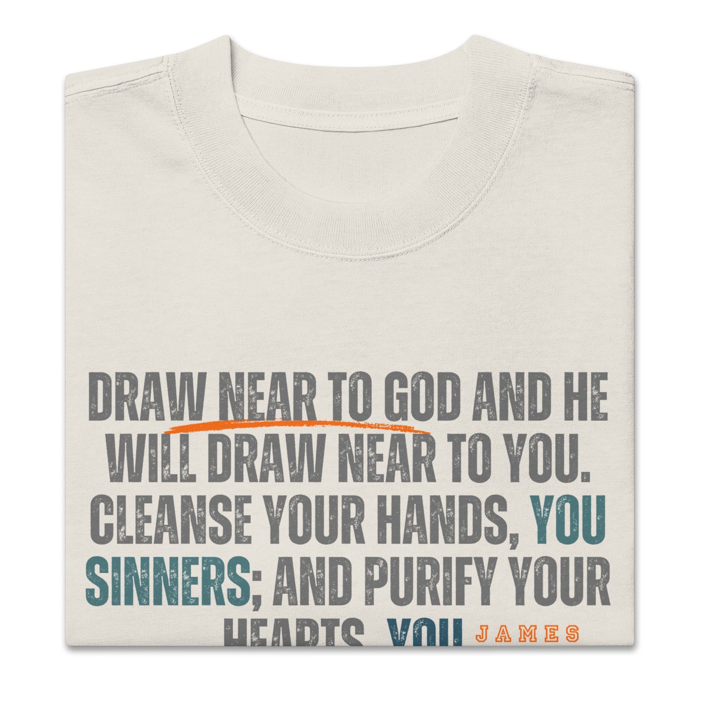 "Draw Near to God" Oversized Faded T-Shirt - James 4:8