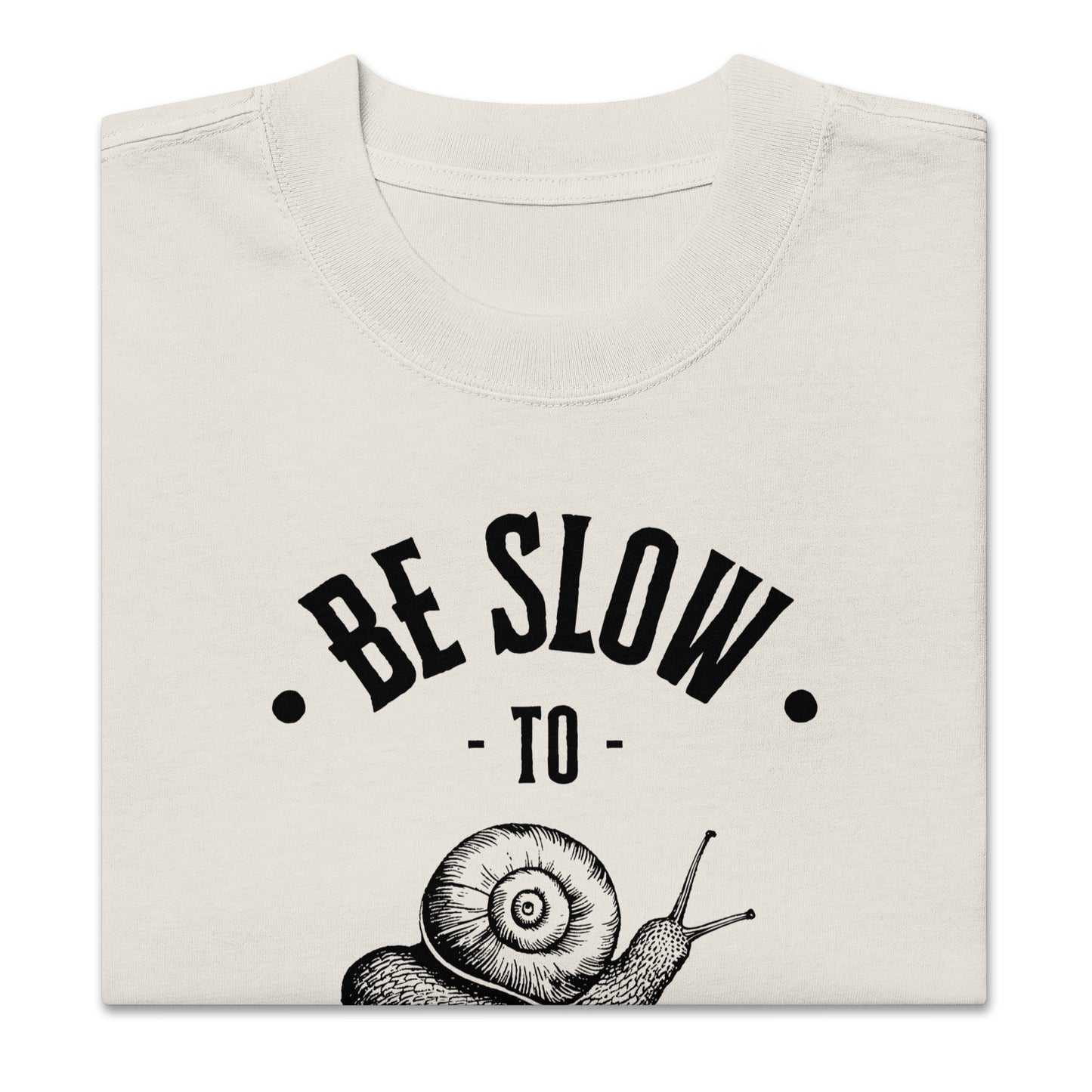 Be Slow to Anger, Proverbs 16:32 Oversized faded t-shirt