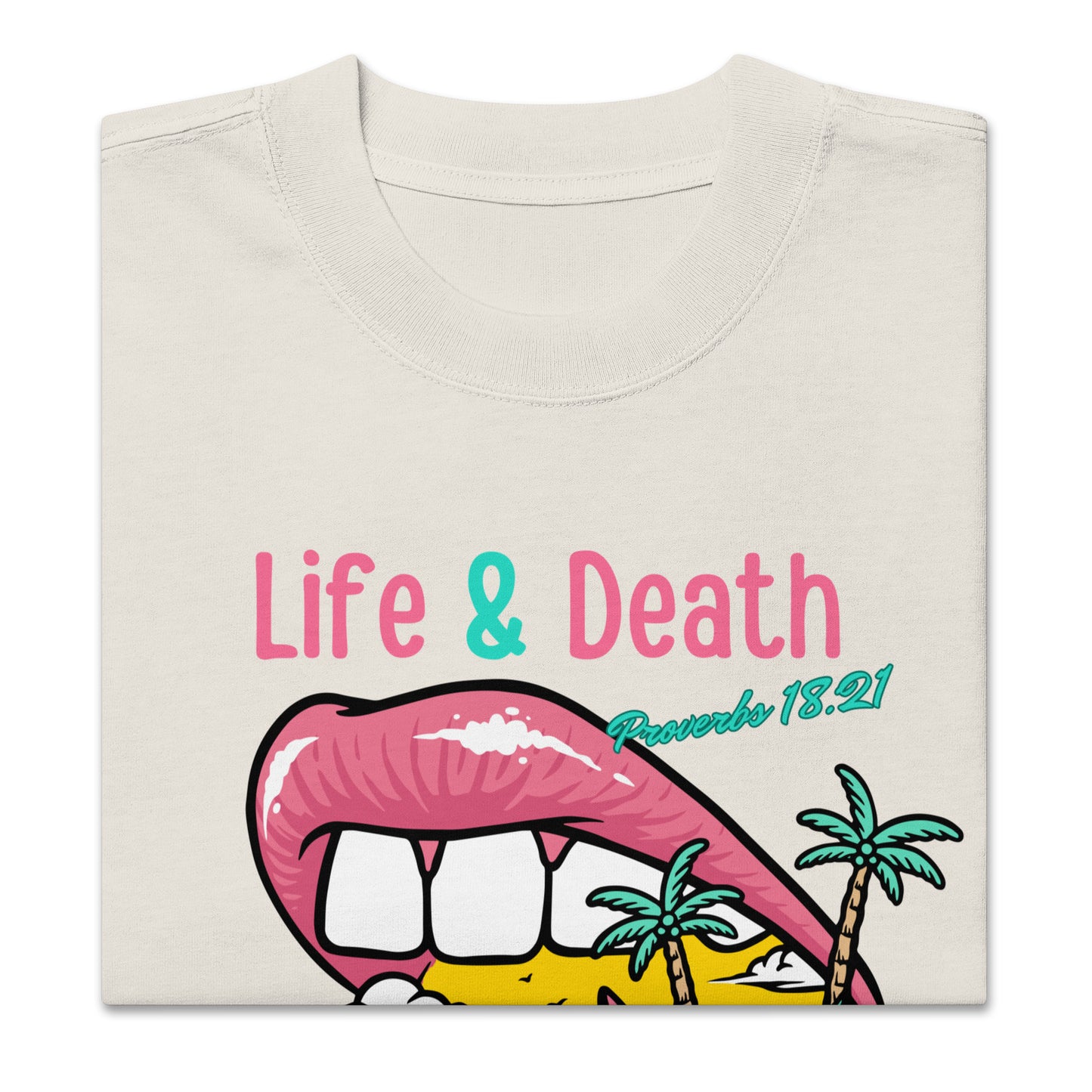 Life and death, Proverbs 18:21, Oversized faded t-shirt