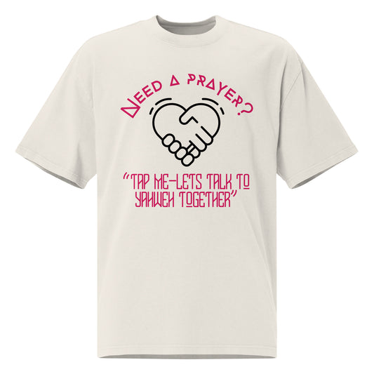 "Tap Me if You Need a Prayer, Oversized faded t-shirt