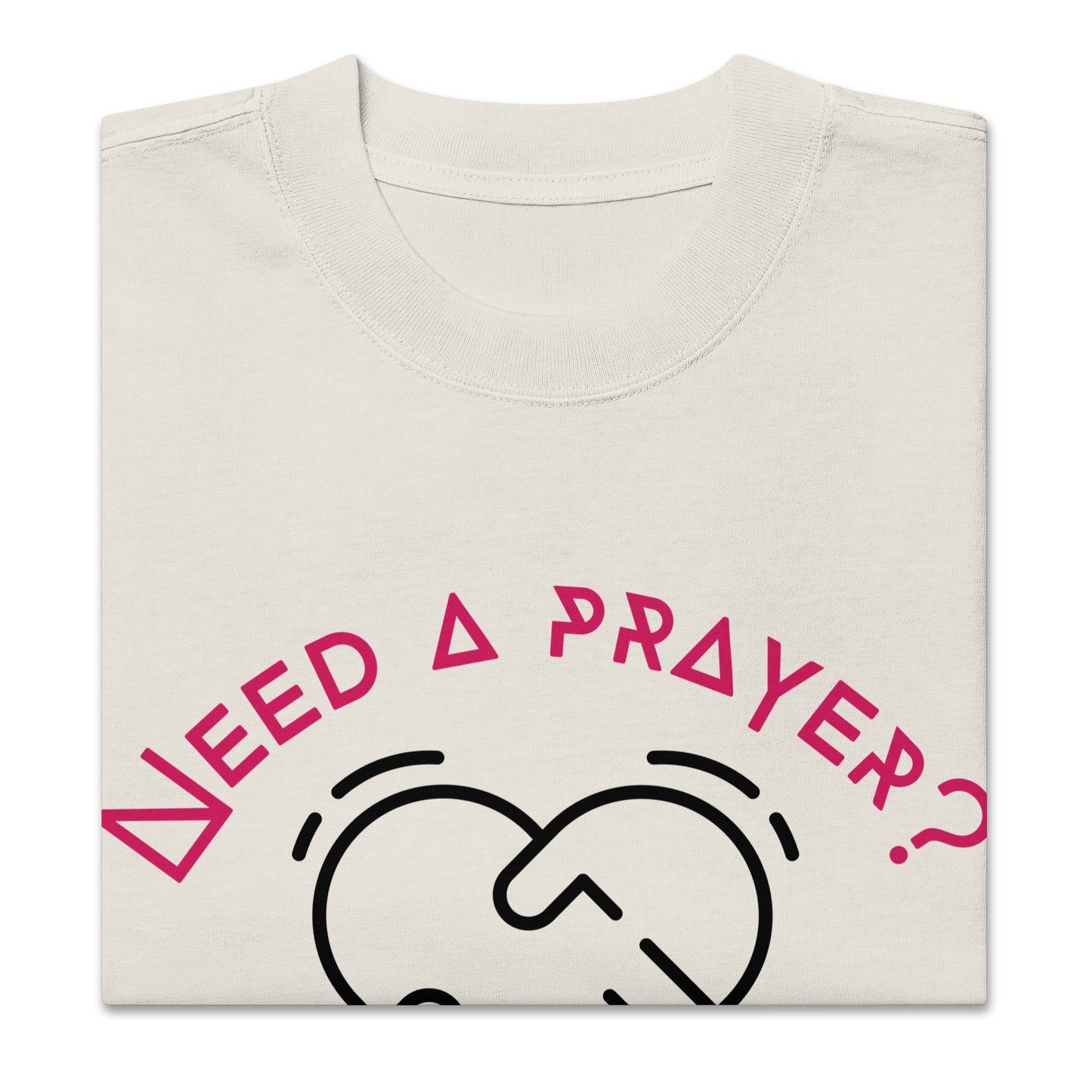 "Tap Me if You Need a Prayer, Oversized faded t-shirt