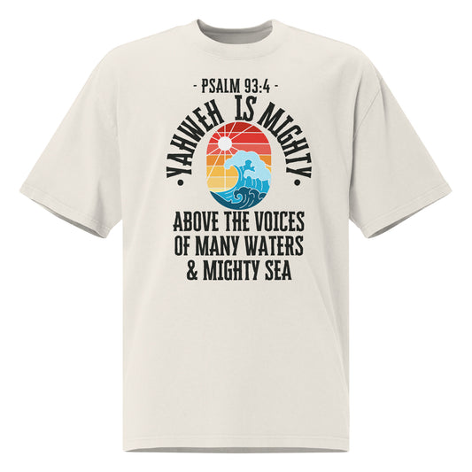 Yahweh is Mighty, Oversized faded t-shirt