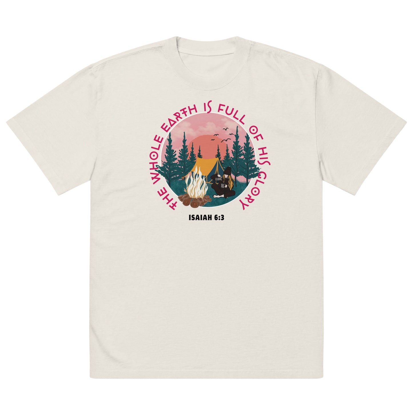 The Whole Earth is Full of His Glory, faded t-shirt