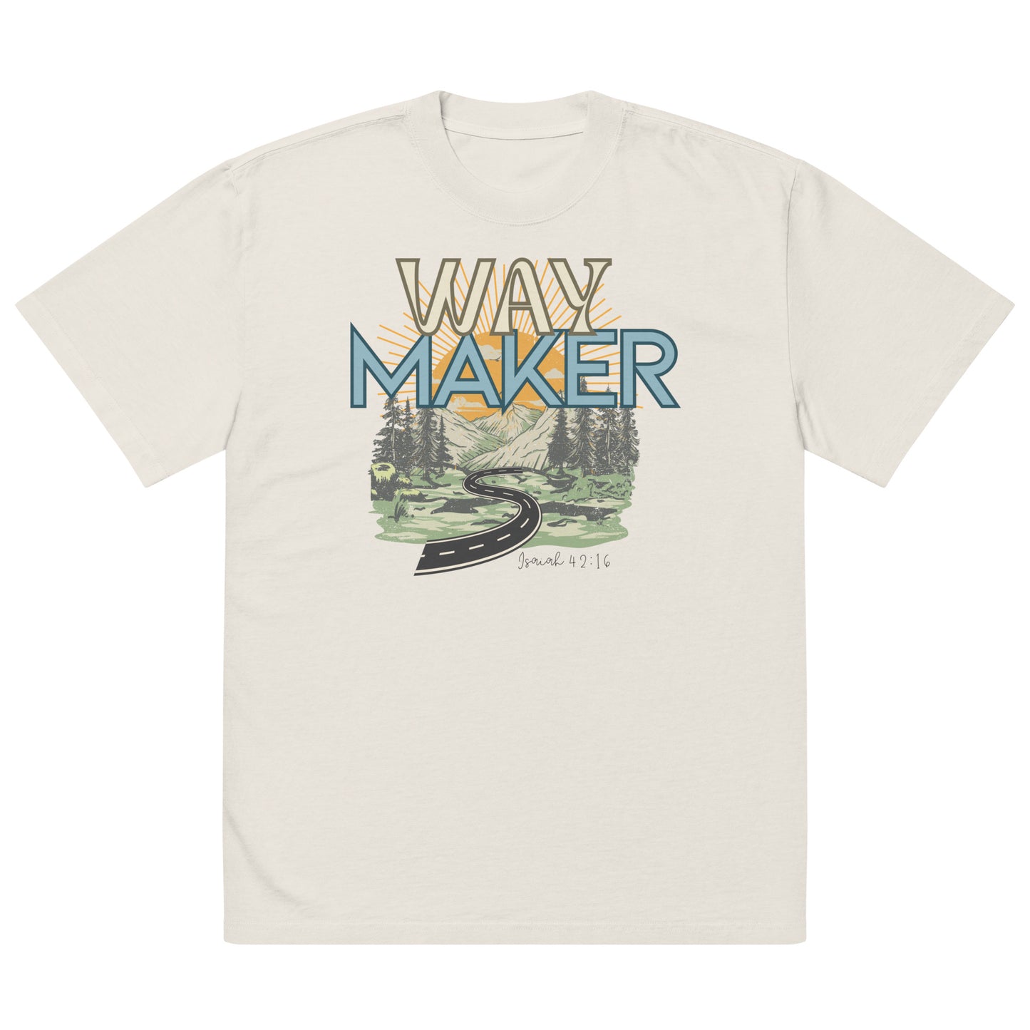 Way Maker - Isaiah 42:16, Oversized faded t-shirt