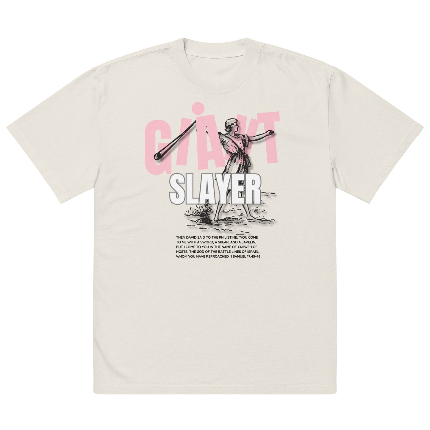 Giant Slayer - 1 Samuel 17:45-46, Oversized faded t-shirt