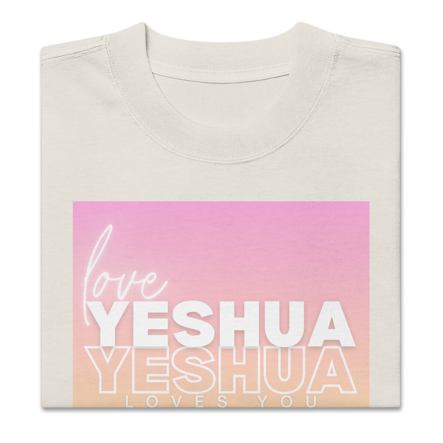 Yeshua Loves you Oversized faded t-shirt