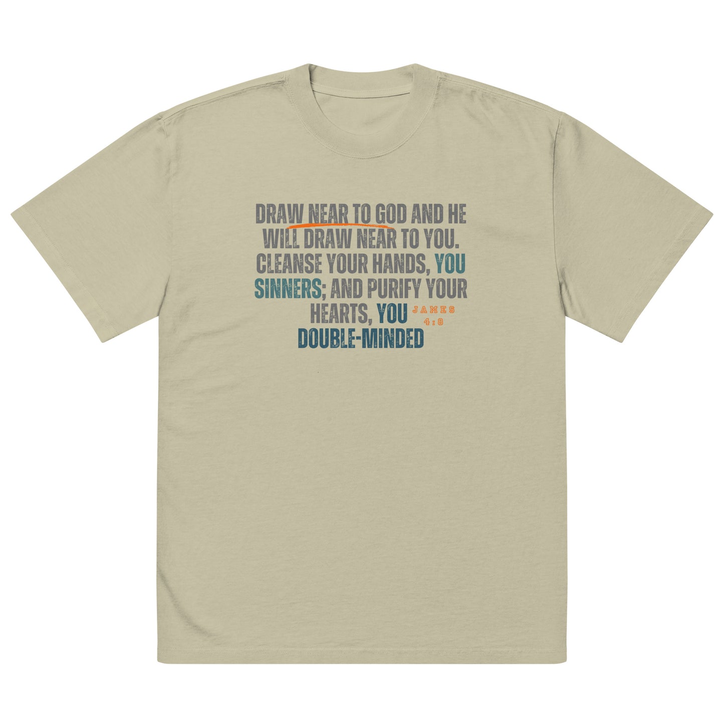 "Draw Near to God" Oversized Faded T-Shirt - James 4:8