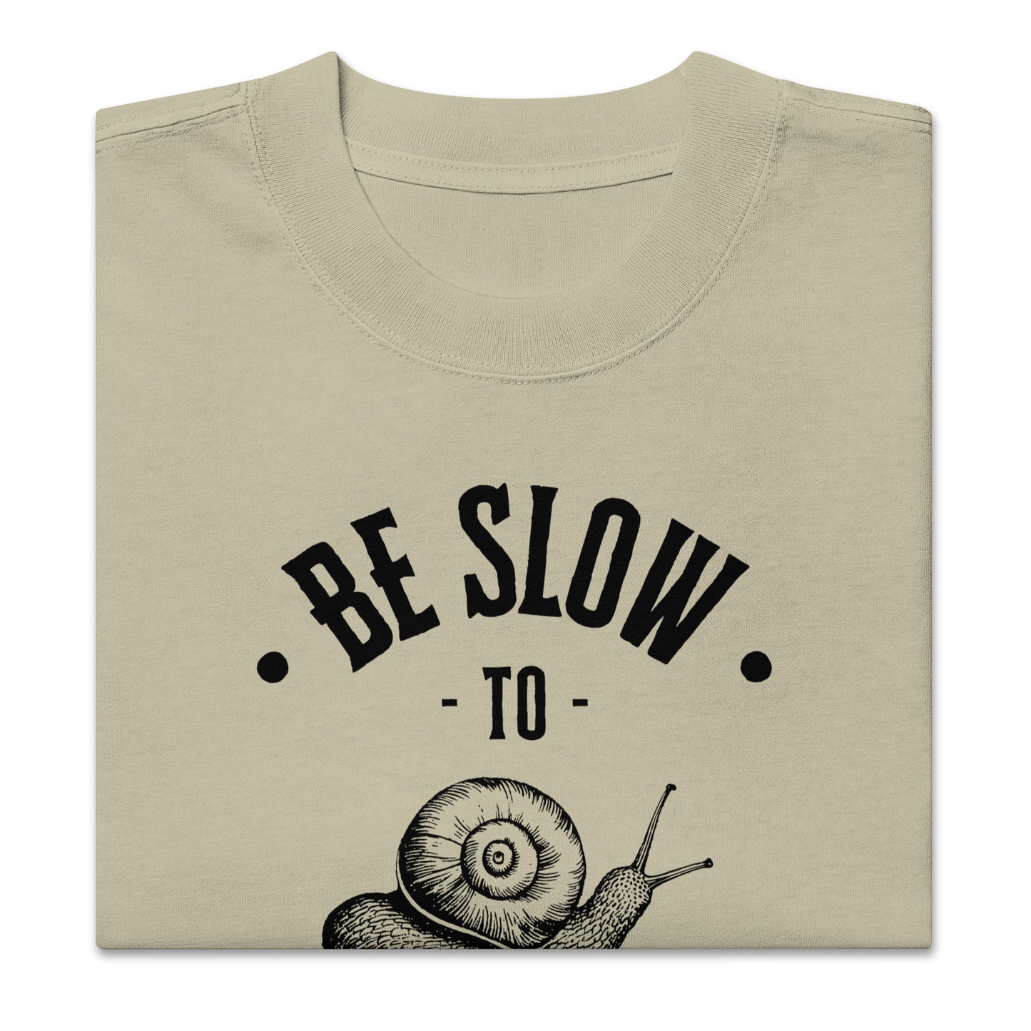 Be Slow to Anger, Proverbs 16:32 Oversized faded t-shirt