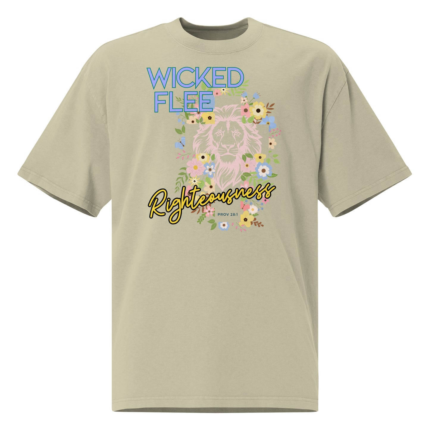 Wicked Flee Righteousness - Proverbs 28:1, Oversized faded t-shirt