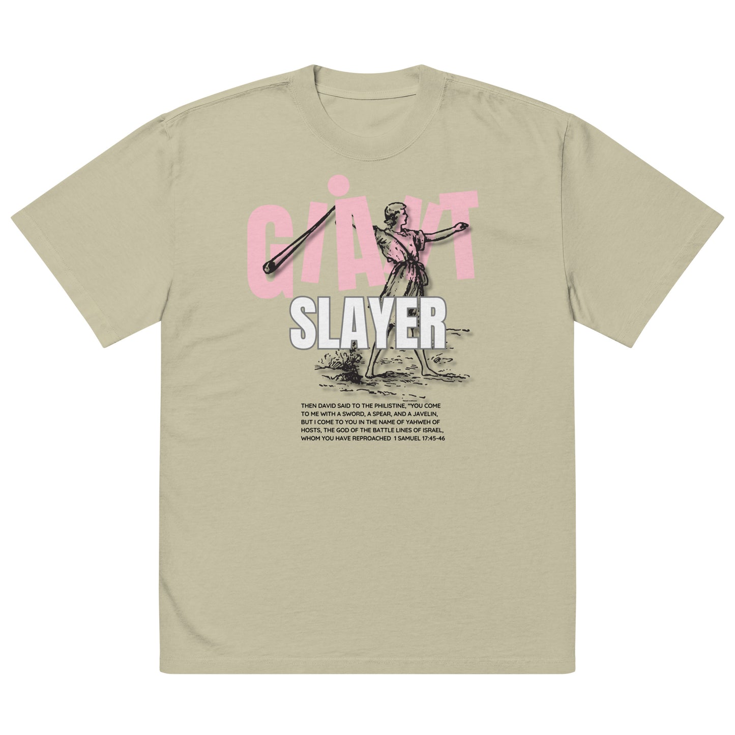 Giant Slayer - 1 Samuel 17:45-46, Oversized faded t-shirt