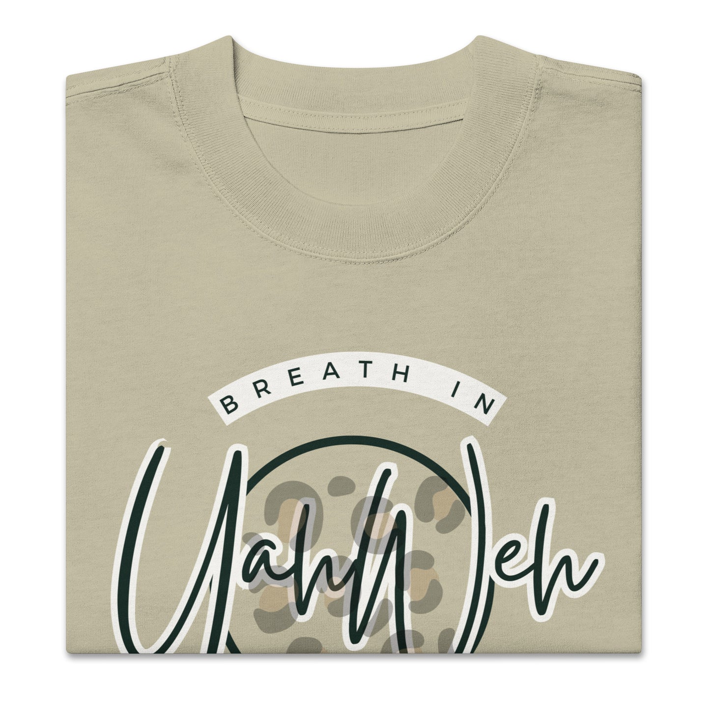 Breathe In, Breathe Out Yahweh, Oversized faded t-shirt