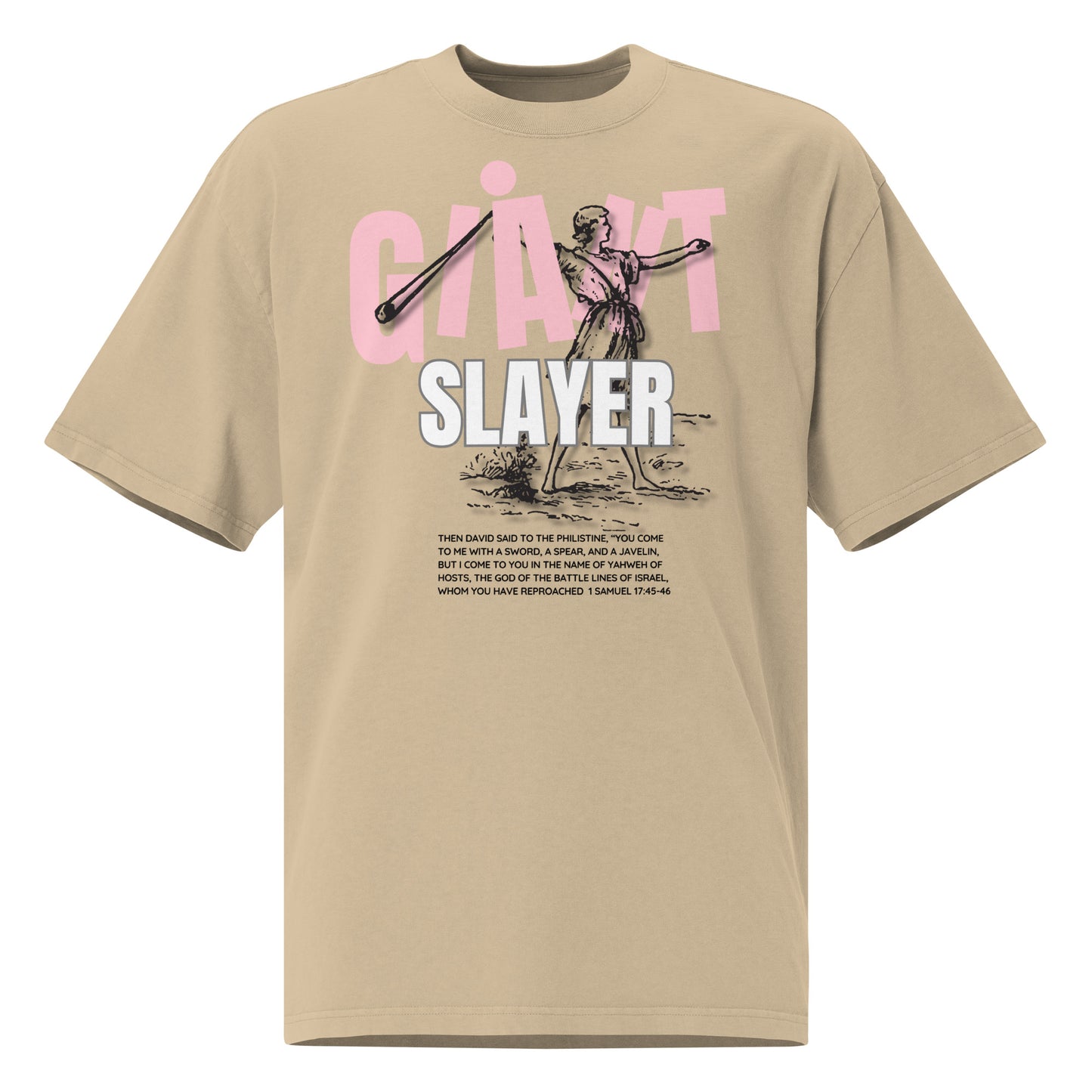 Giant Slayer - 1 Samuel 17:45-46, Oversized faded t-shirt