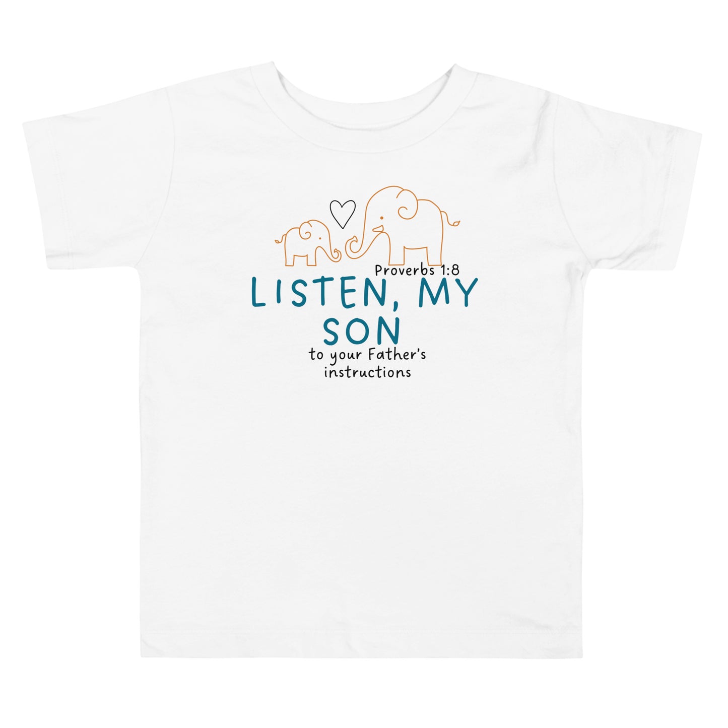 Proverbs 1:8, Toddler Short Sleeve Tee