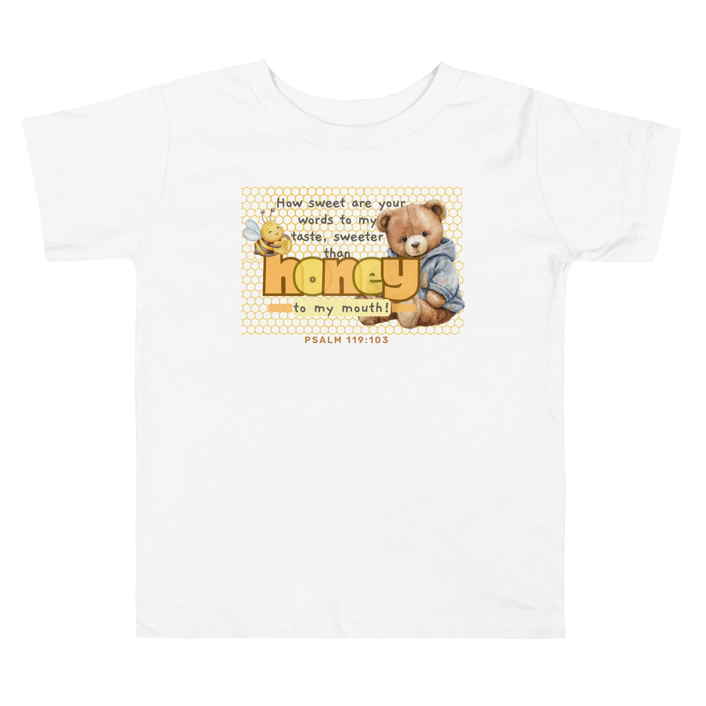 Psalm 119:103, Toddler Short Sleeve Tee