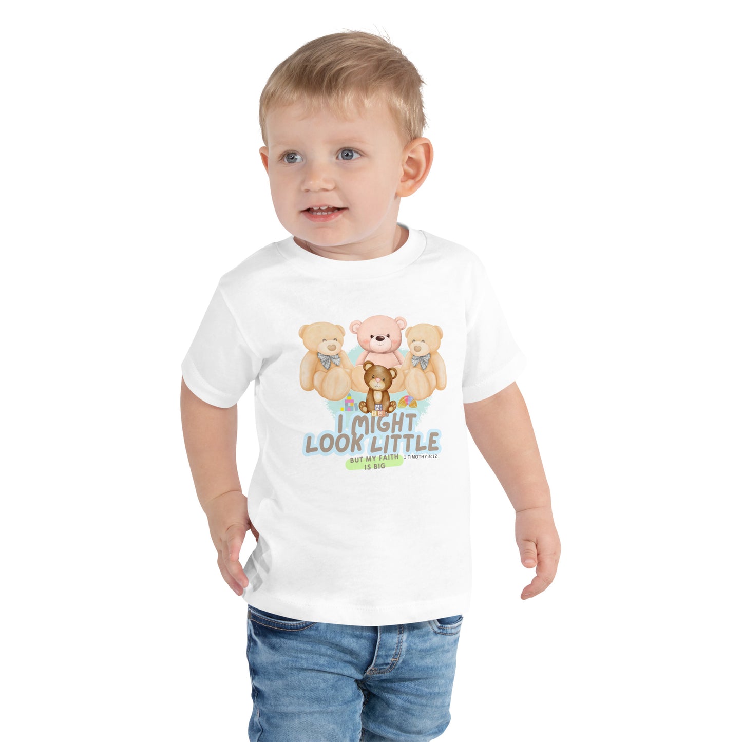 1 Timothy 4:12, I Might Look Little, but My Faith Is Big, Toddler Short Sleeve Tee