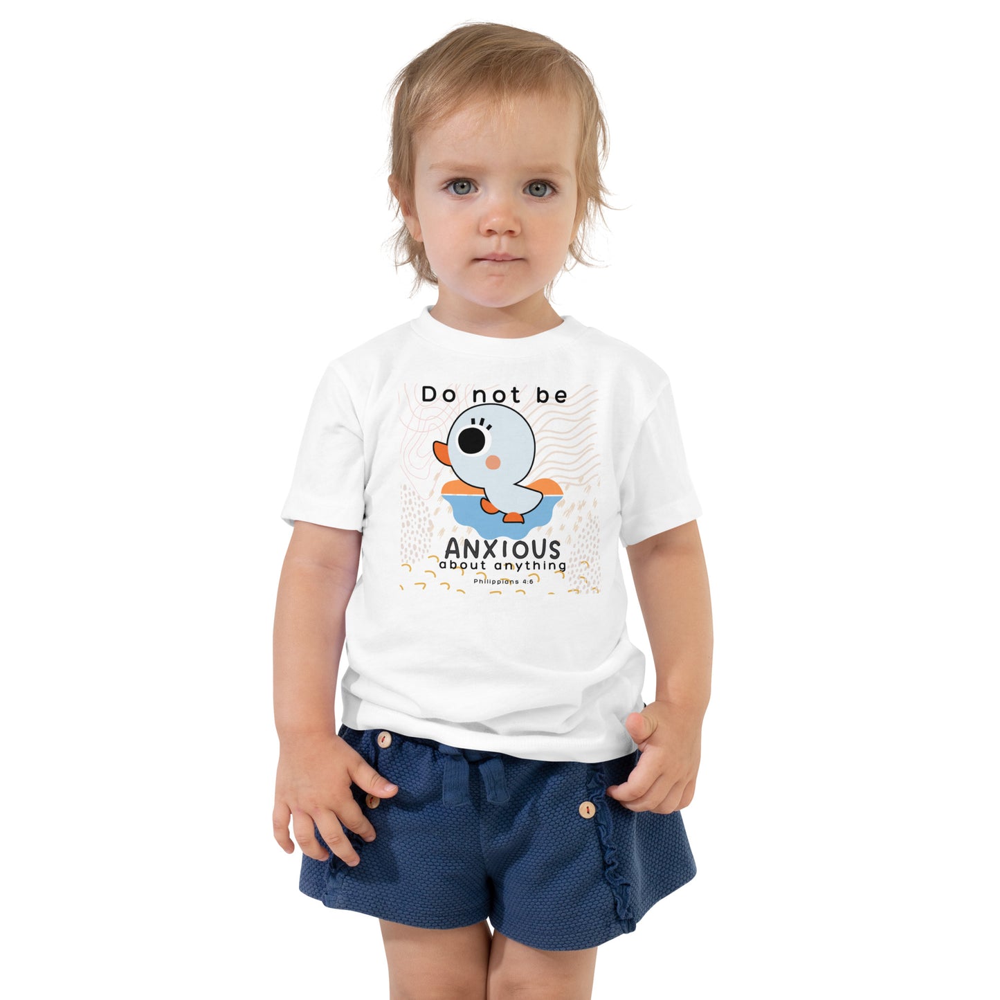 Be Anxious for Nothing, Philippians 4:6, Toddler Short Sleeve Tee