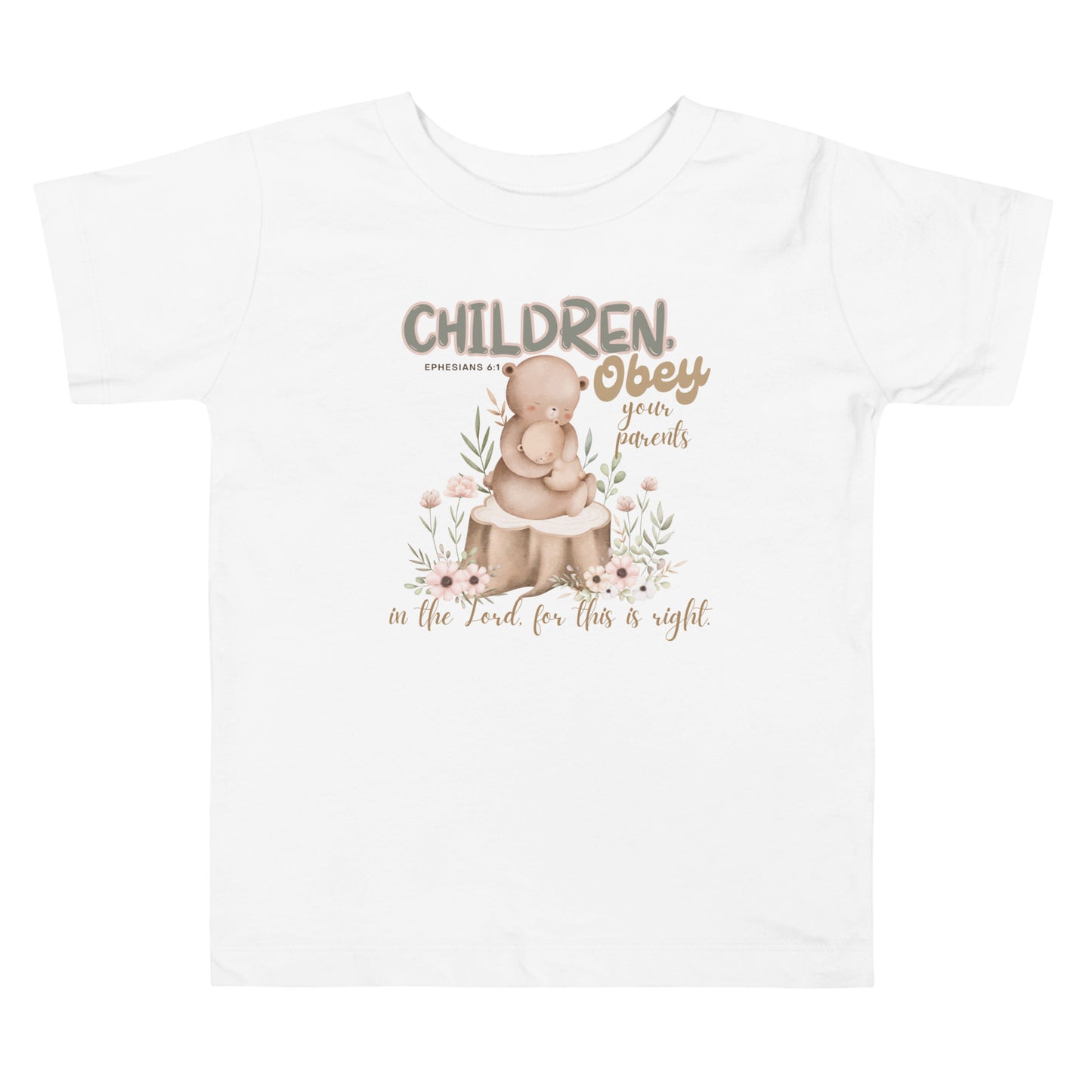 Ephesians 6:1 ,Toddler Short Sleeve Tee