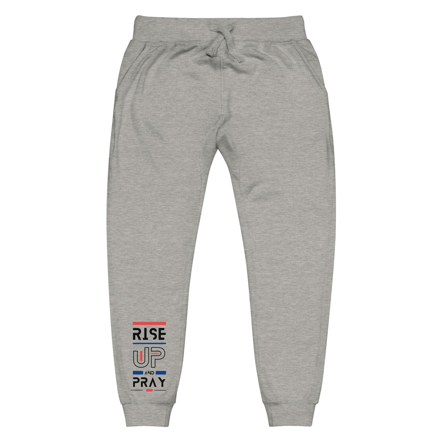 Rise Up and Pray Unisex fleece sweatpants