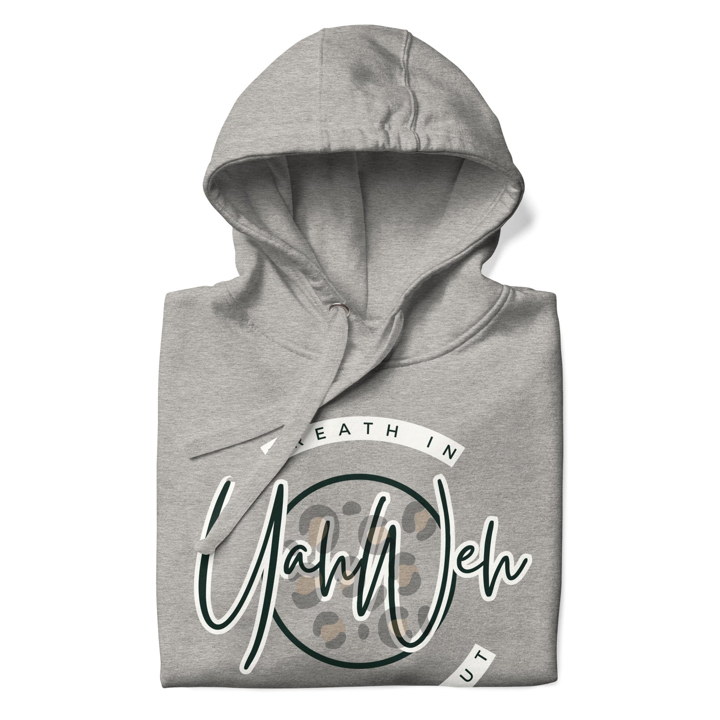 Breathe In Breathe Out Yahweh, Unisex Hoodie