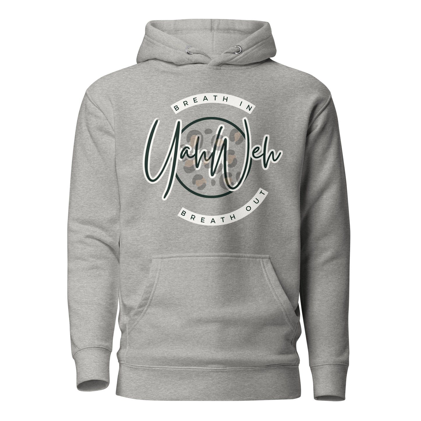 Breathe In Breathe Out Yahweh, Unisex Hoodie