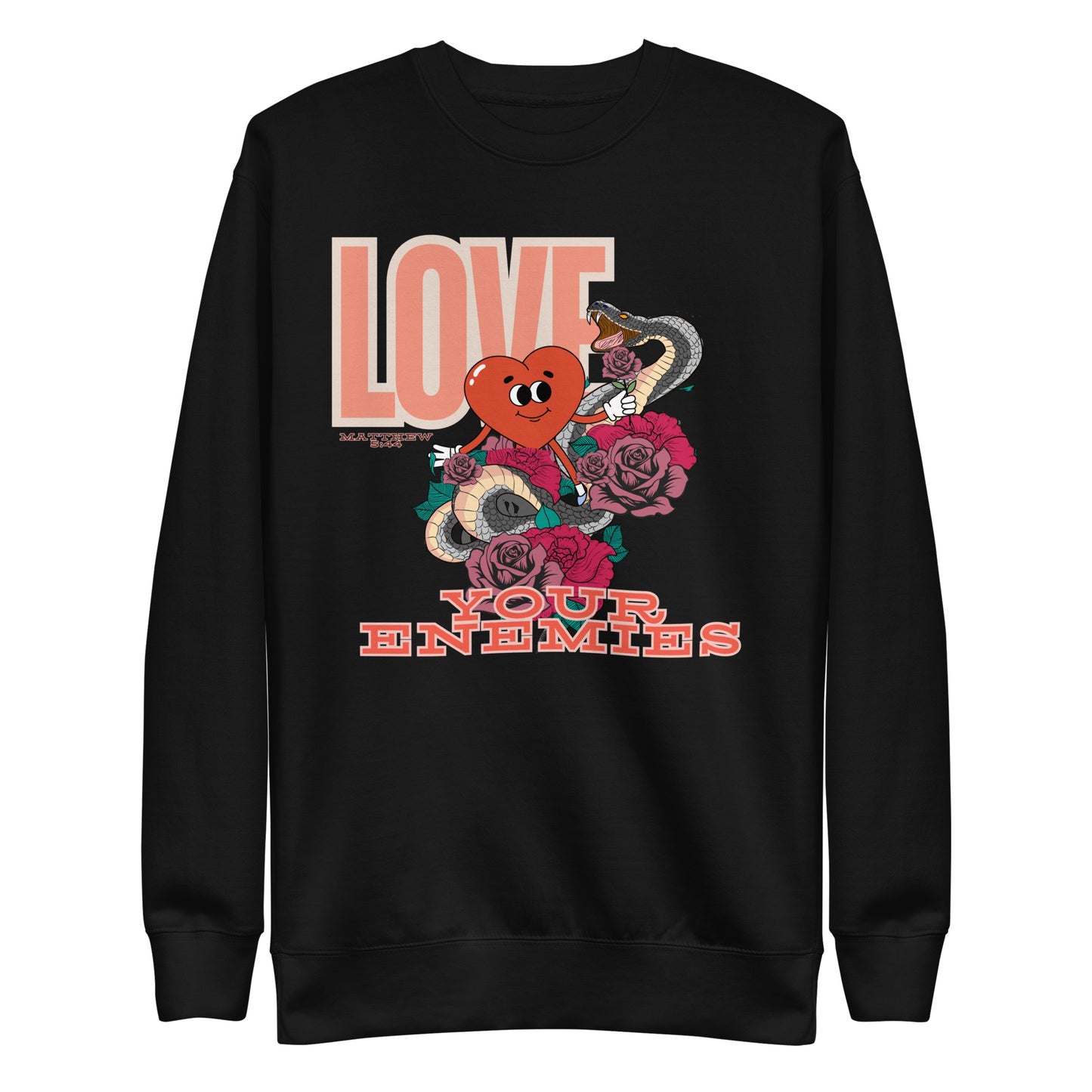 Love Your Enemies, Matthew 5:44, Unisex Premium Sweatshirt