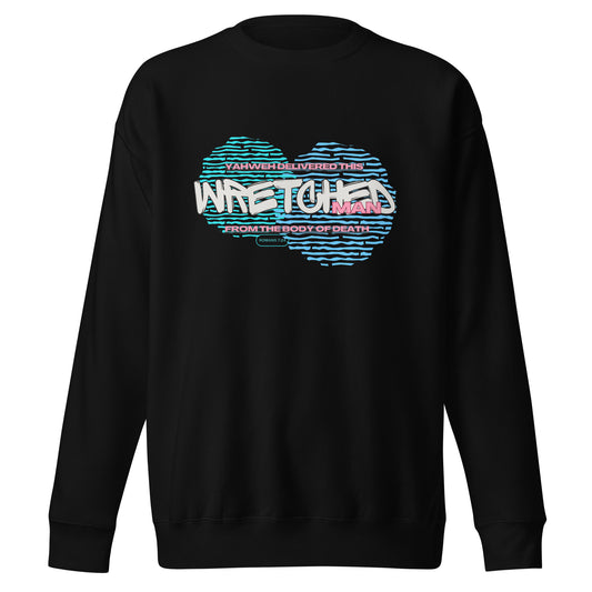 Wretched Man, Romans 7:24, Unisex Premium Sweatshirt