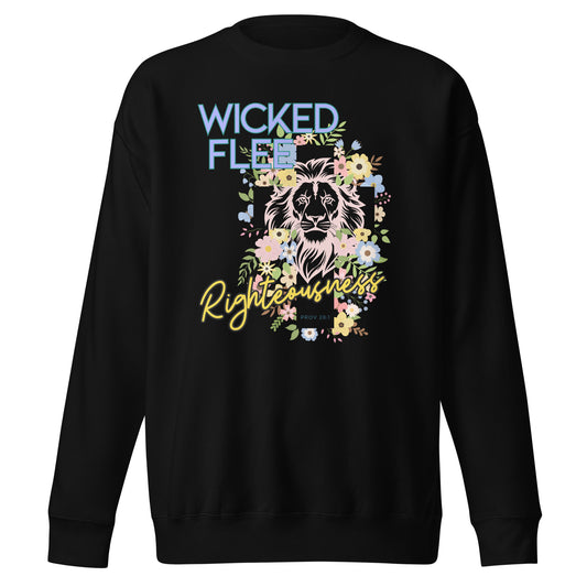 Wickedness Flees, Righteousness Stands, Proverbs 28:1, Unisex Premium Sweatshirt