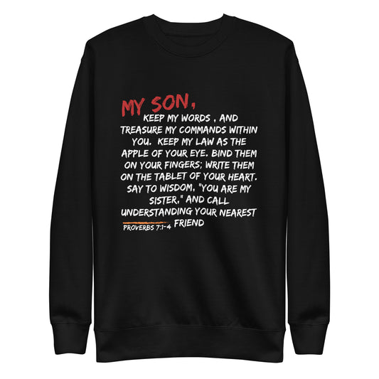 Keep My Commands, Proverbs 7:1-4, Unisex Premium Sweatshirt