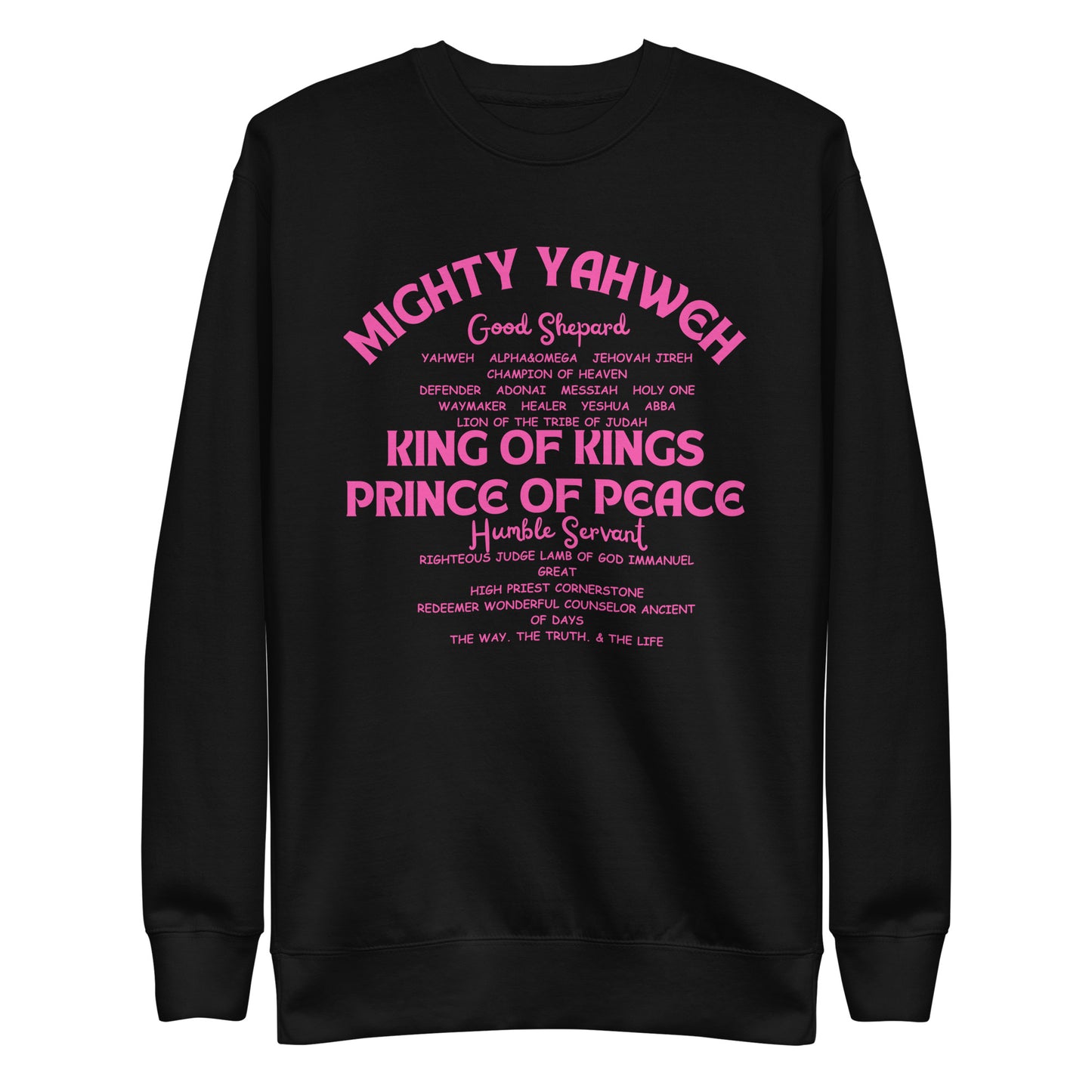 Mighty Yahweh, Good Shepherd, King of Kings, Unisex Premium Sweatshirt