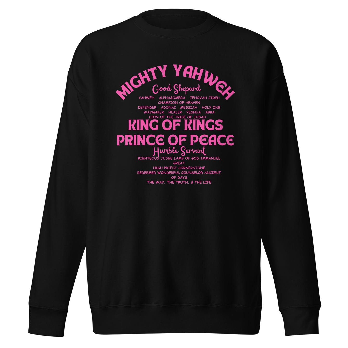 Mighty Yahweh, Good Shepherd, King of Kings, Unisex Premium Sweatshirt