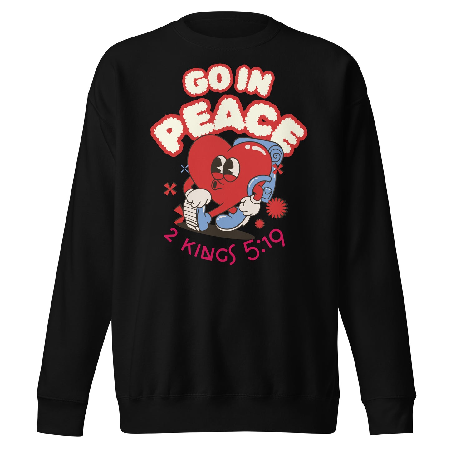 Go in Peace, 2 Kings 5:19, Unisex Premium Sweatshirt