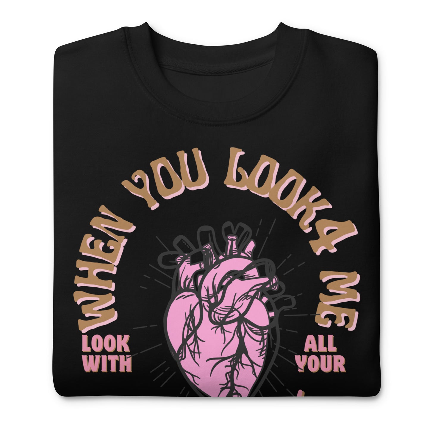 When You Look for Me, Look with All Your Heart, Jeremiah 29:13, Unisex Premium Sweatshirt