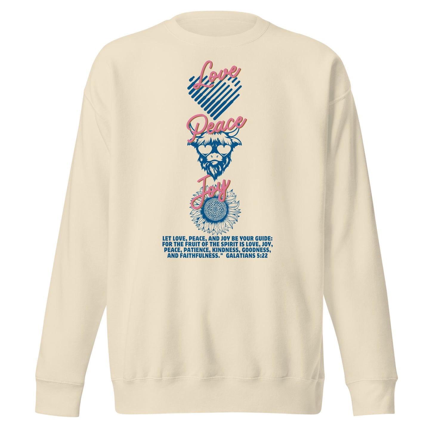 Love, Peace, Joy, Galatians 5:22, Unisex Premium Sweatshirt