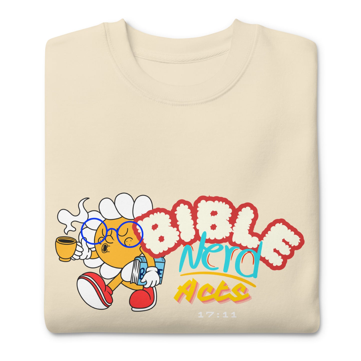 Bible Nerd, Acts 17:11, Collection Unisex Premium Sweatshirt