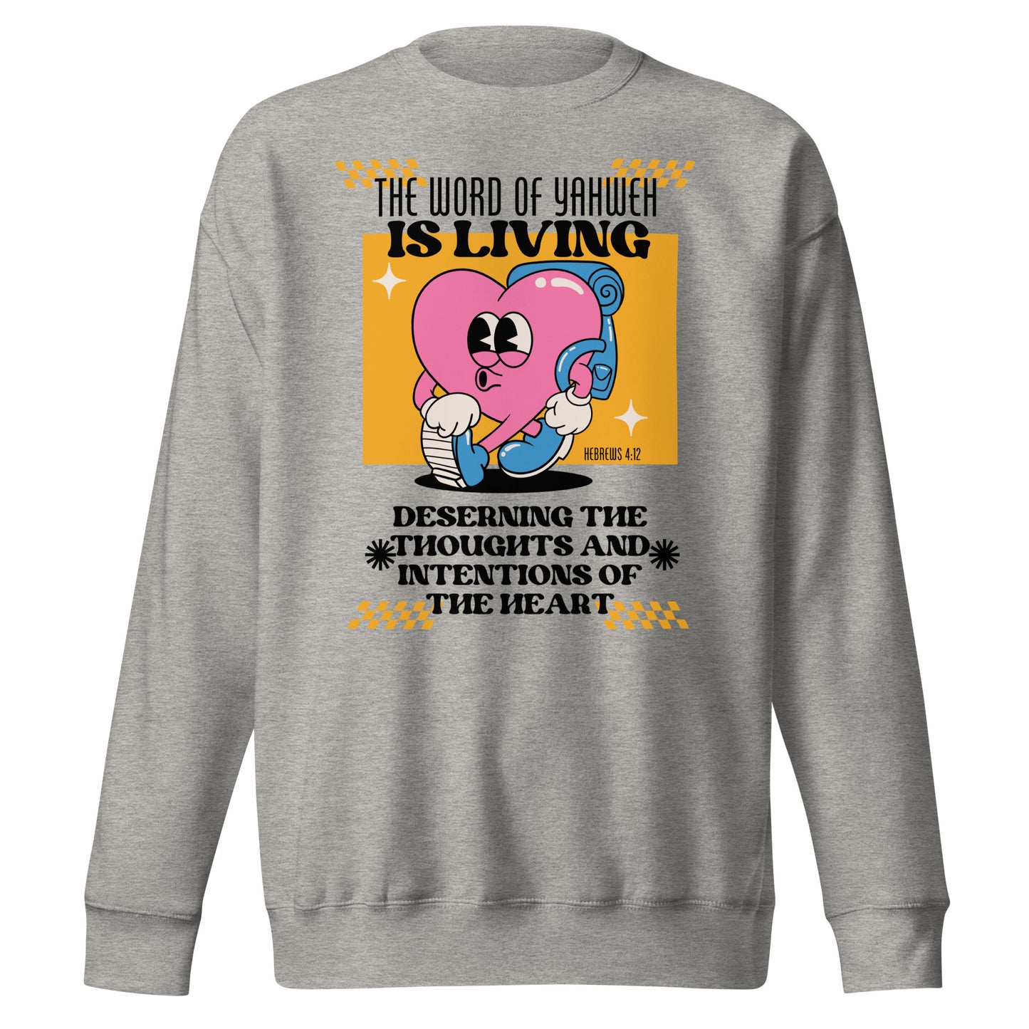 The Word of Yahweh Is Living, Unisex Premium Sweatshirt