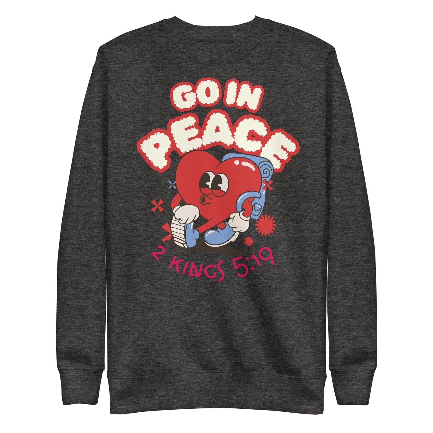 Go in Peace, 2 Kings 5:19, Unisex Premium Sweatshirt