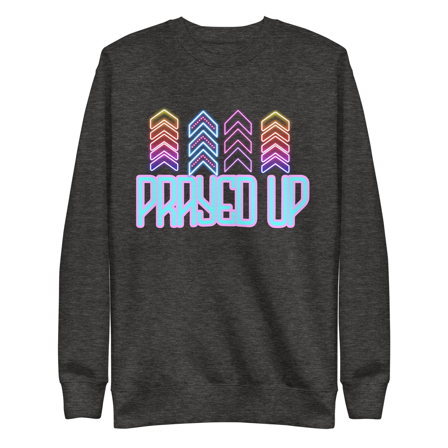 Prayed Up, Unisex Premium Sweatshirt