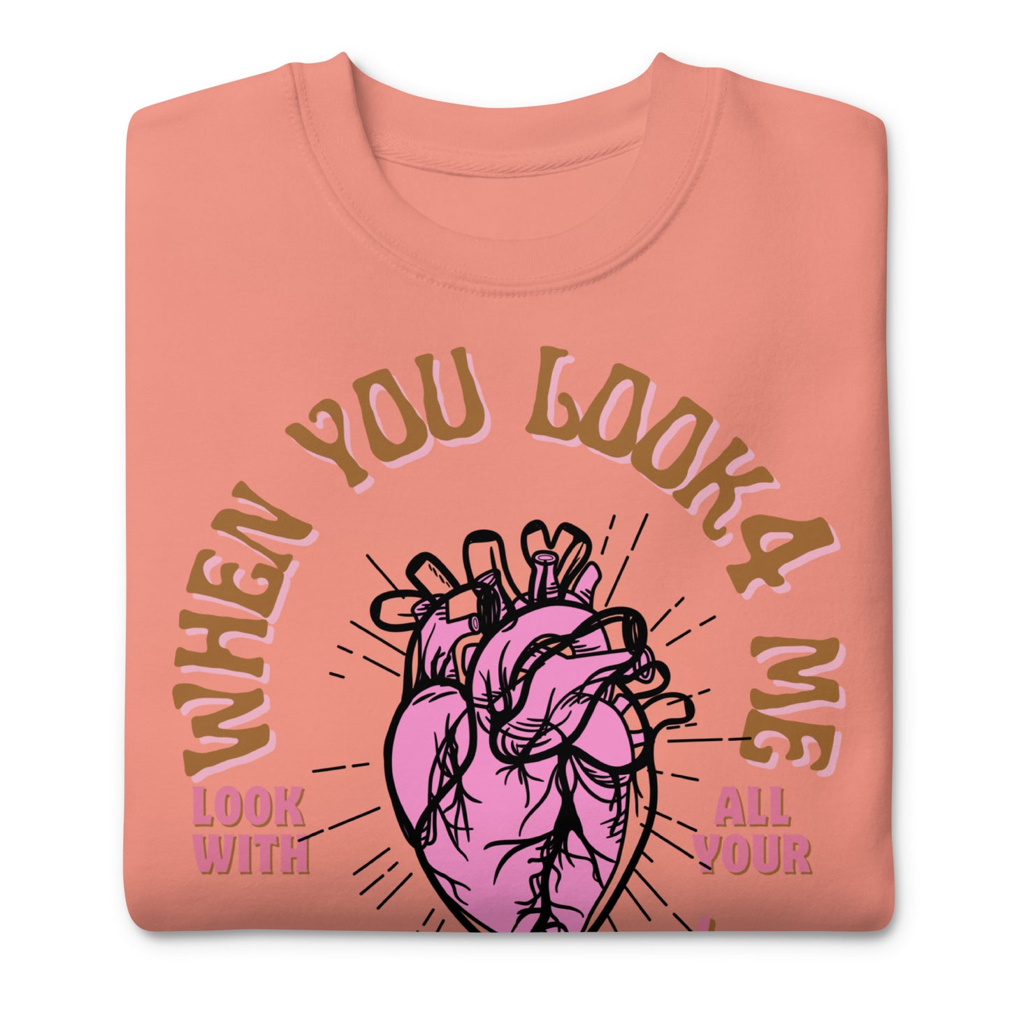 When You Look for Me, Look with All Your Heart, Jeremiah 29:13, Unisex Premium Sweatshirt