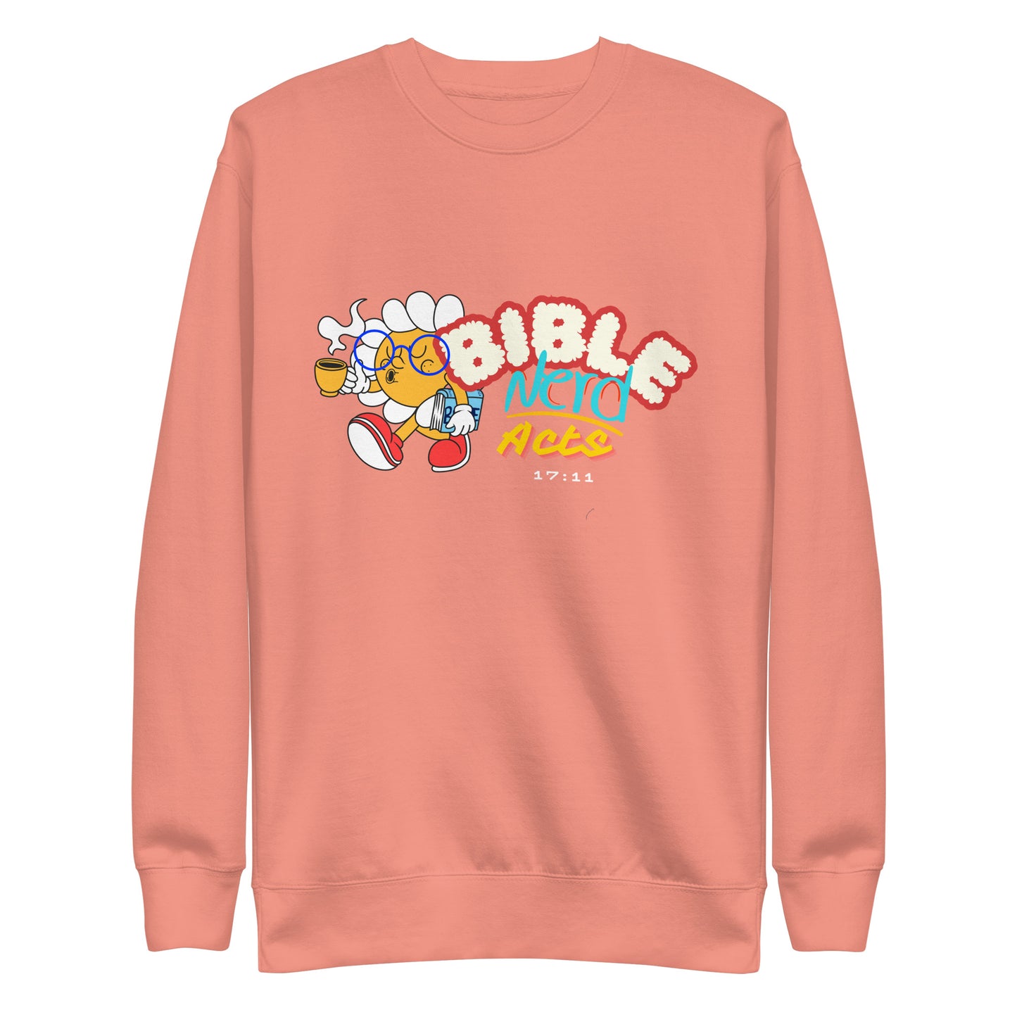 Bible Nerd, Acts 17:11, Collection Unisex Premium Sweatshirt