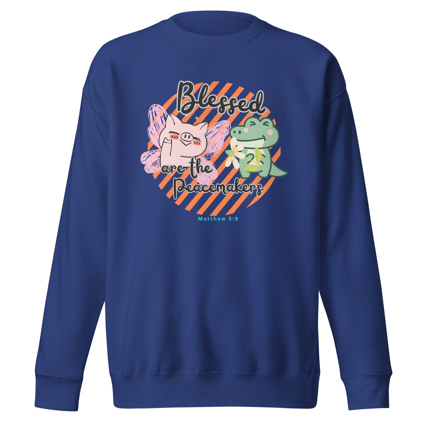 Blessed Are the Peacemakers, Matthew 5:9, Unisex Premium Sweatshirt